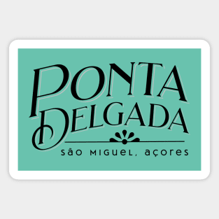 Ponta Delgada, Sao Miguel, Acores Magnet